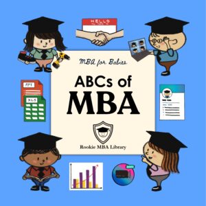 ABCs of MBA. Rookie MBA Library