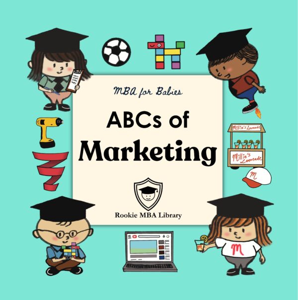 ABCs of Marketing. Rookie MBA Library